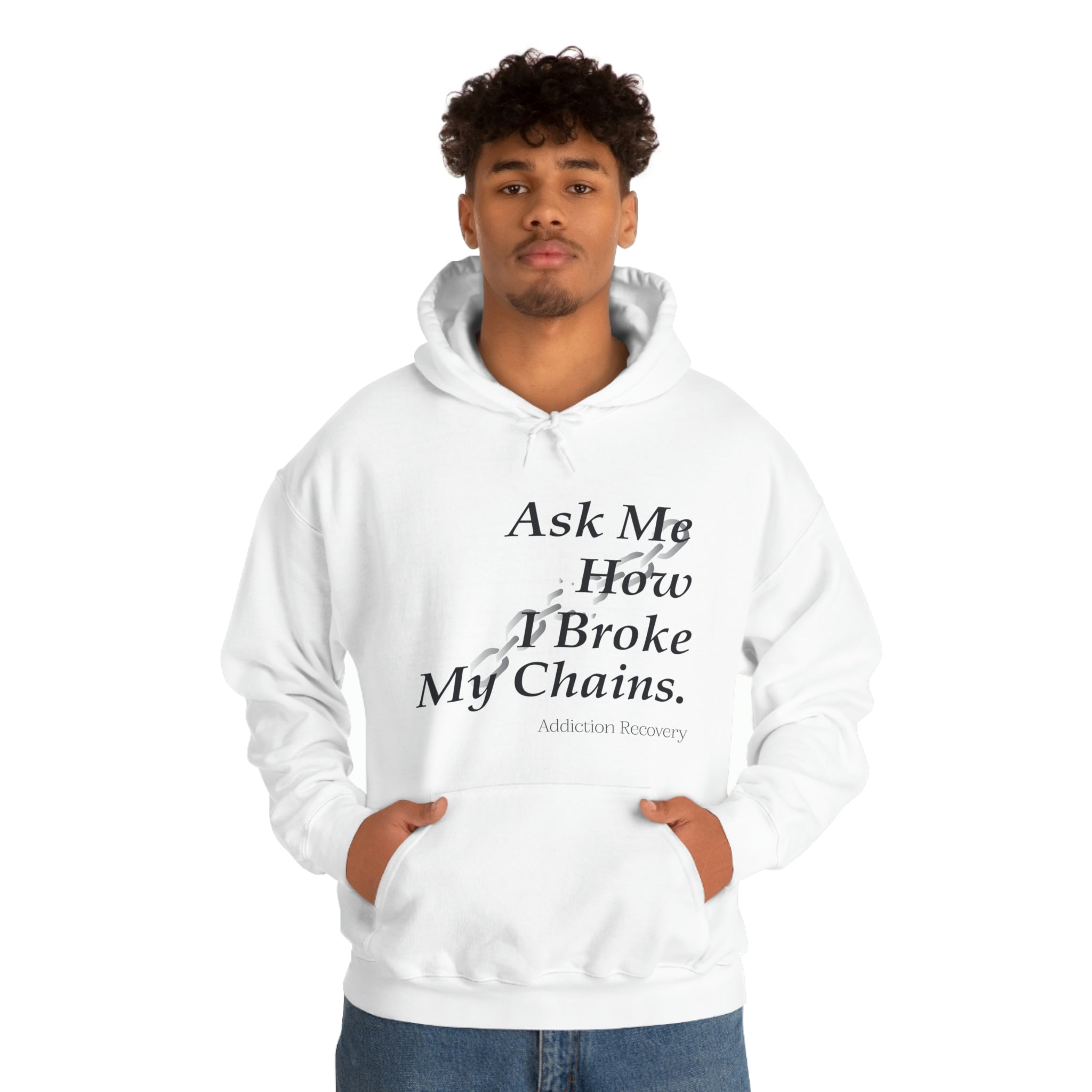 Ask Me How I Broke My Chains - Unisex Heavy Blend™ Hooded Sweatshirt