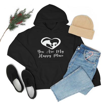 You Are My Happy Place - Unisex Heavy Blend™ Hooded Sweatshirt