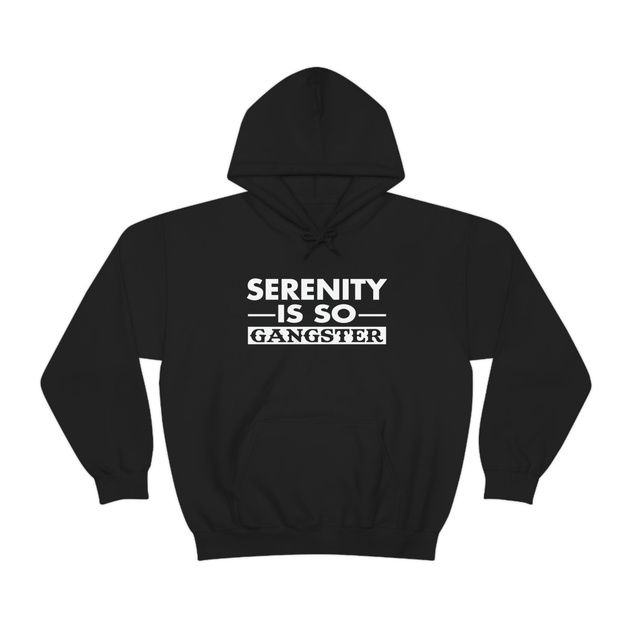 Serenity Is So Gangster - Unisex Heavy Blend™ Hooded Sweatshirt