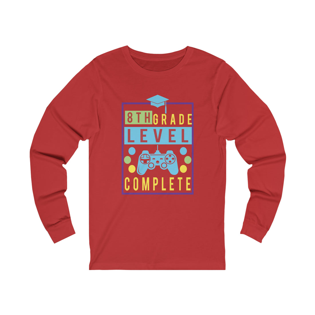 8th Grade Level Complete - Unisex Jersey Long Sleeve Tee