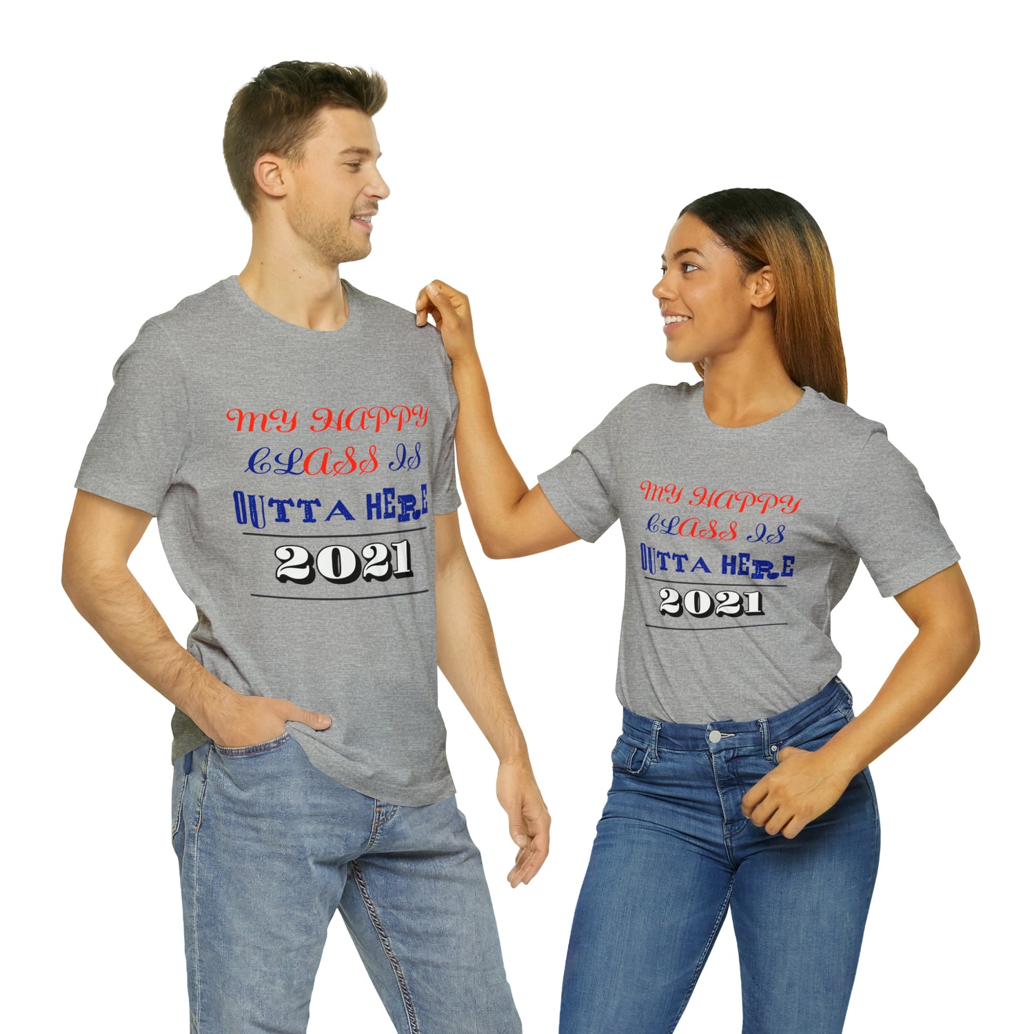 My Happy Class Is Outta Here! Class Year Customizable - Unisex Jersey Short Sleeve Tee