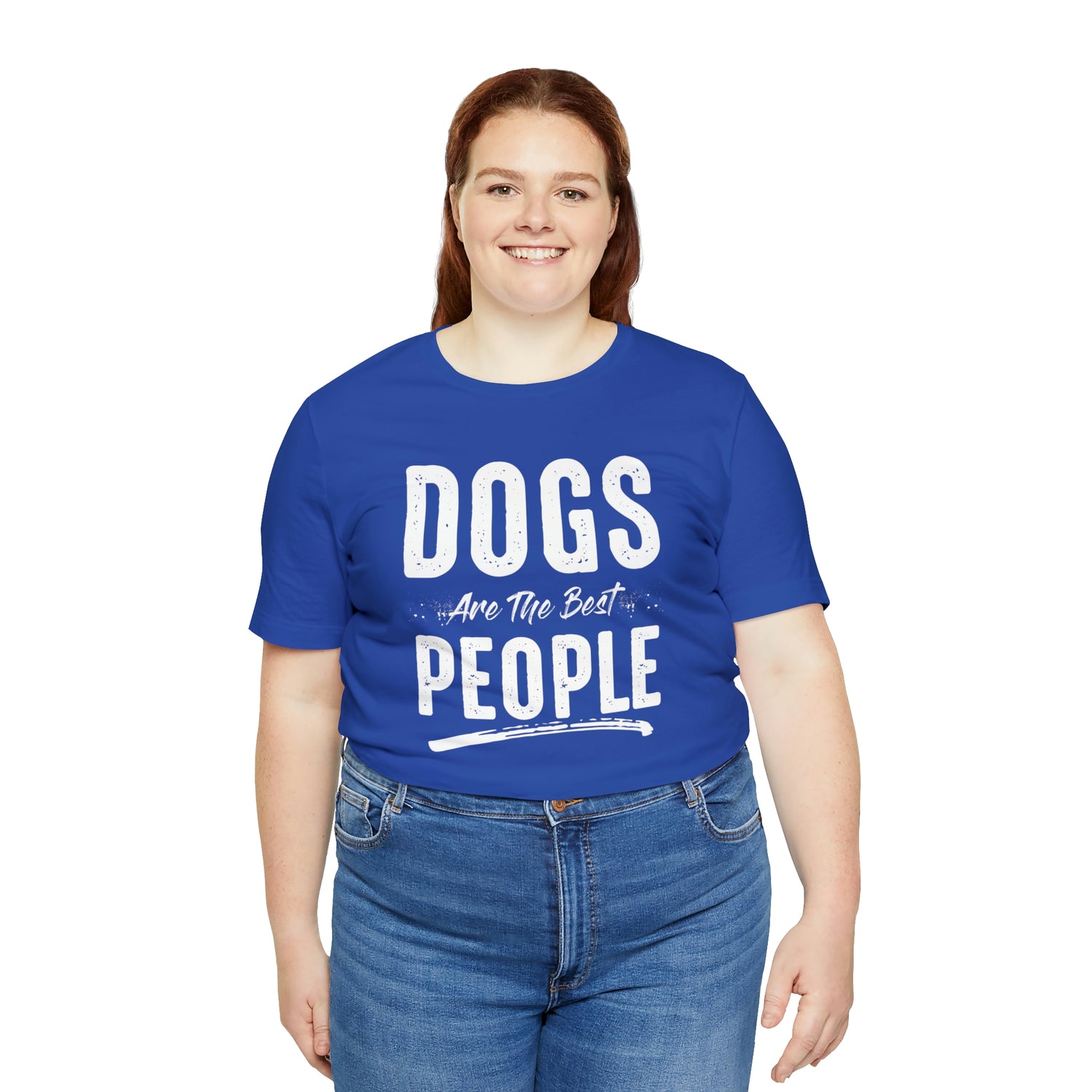 Dogs Are The Best People - Unisex Jersey Short Sleeve Tee