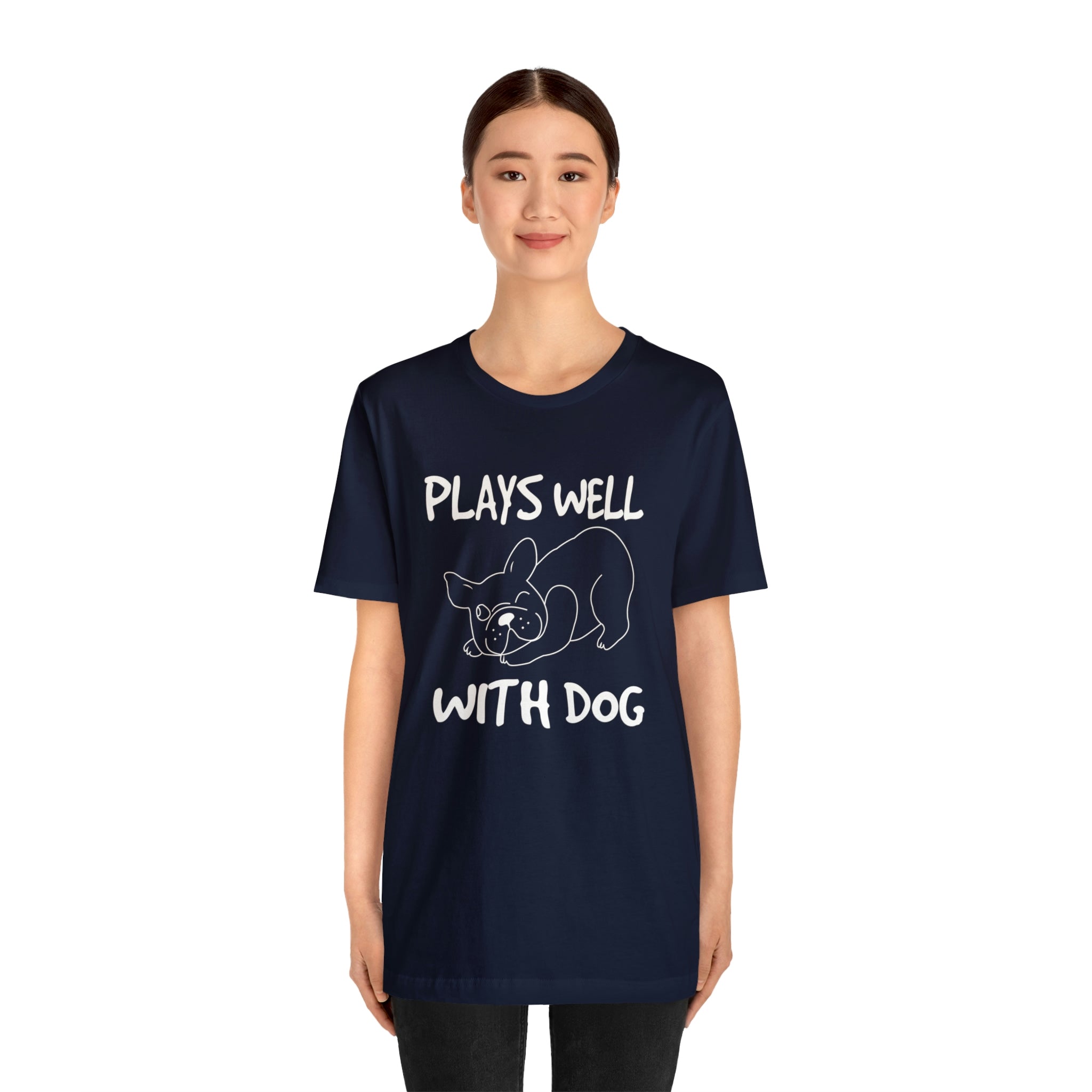 Plays Well With Dog - Unisex Jersey Short Sleeve Tee