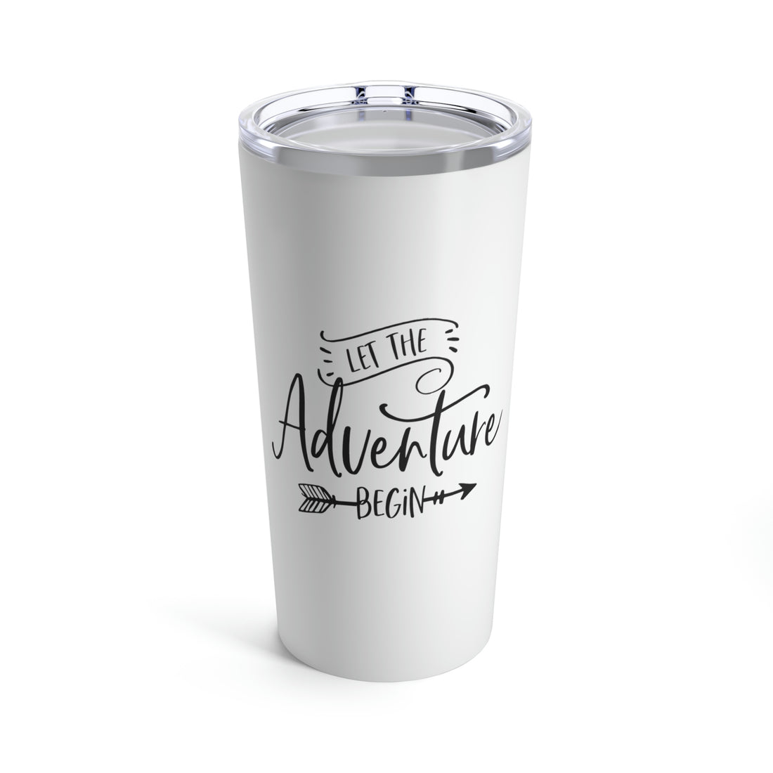 Let The Adventure Begin - Tumbler 20oz