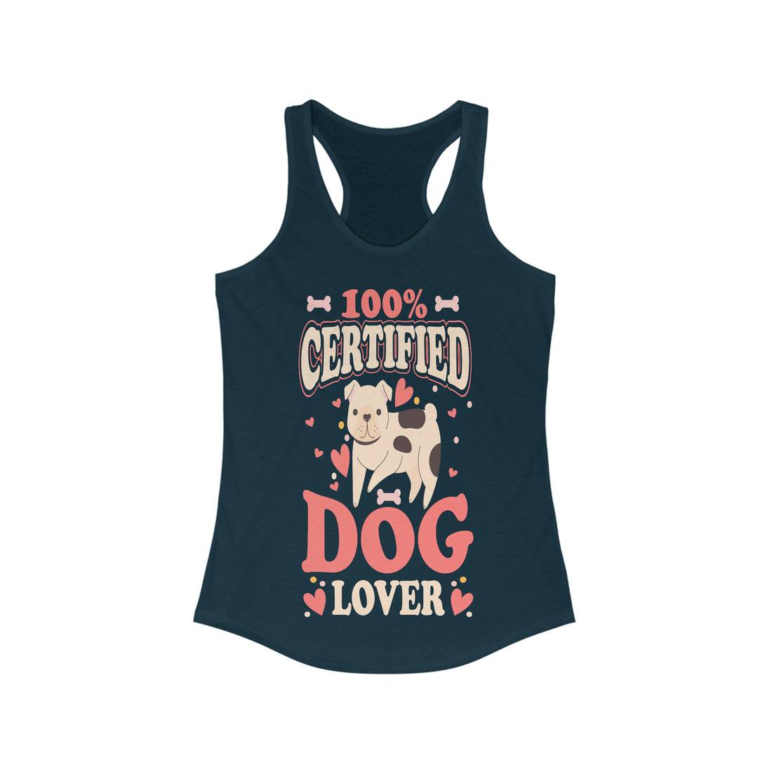 100% Certified Dog Lover - Racerback Tank Top