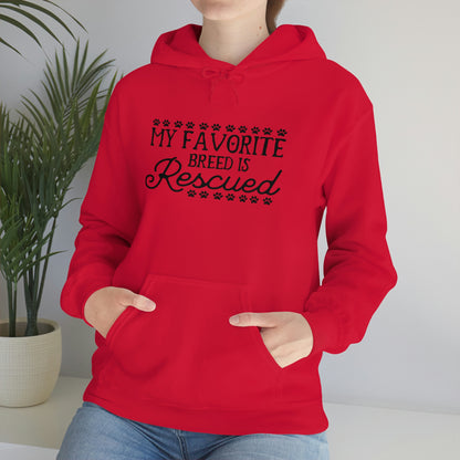 My Favorite Breed Is Rescued - Unisex Heavy Blend™ Hooded Sweatshirt