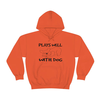 Plays Well With Dog - Unisex Heavy Blend™ Hooded Sweatshirt