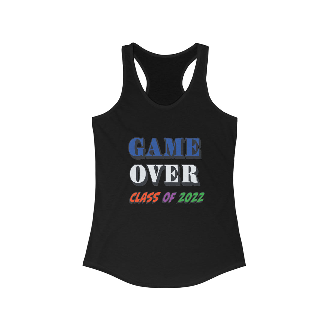 Game Over With Class Year Customizable - Racerback Tank Top