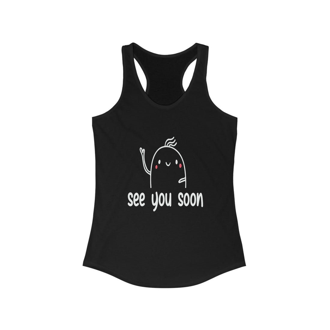 See You Soon - Racerback Tank Top