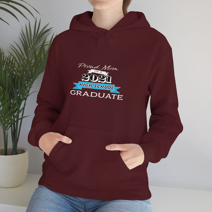 Proud Mom of a High School Graduate! Class Year Customizable - Unisex Heavy Blend™ Hooded Sweatshirt