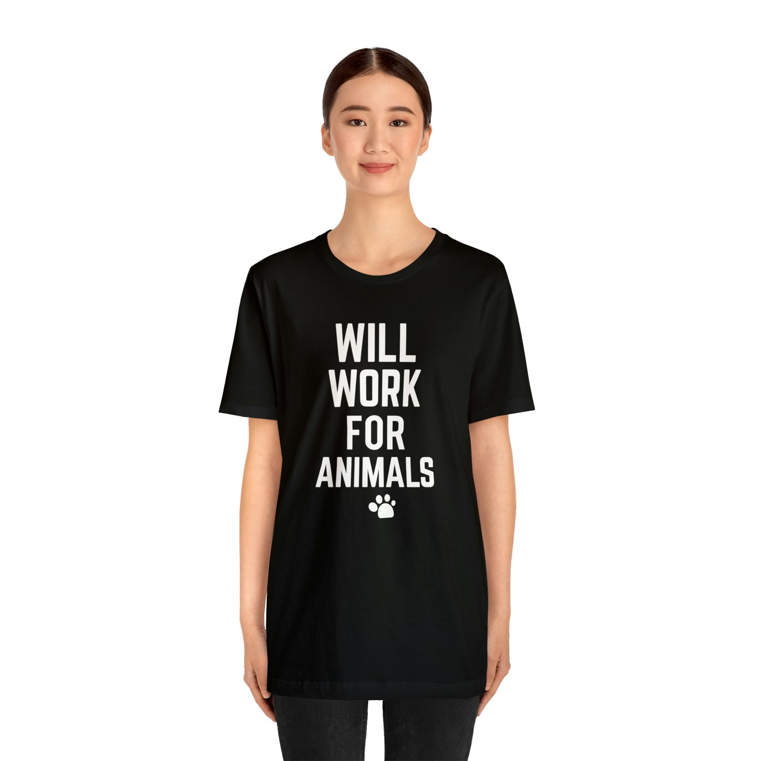 Will Work For Animals - Unisex Jersey Short Sleeve Tee