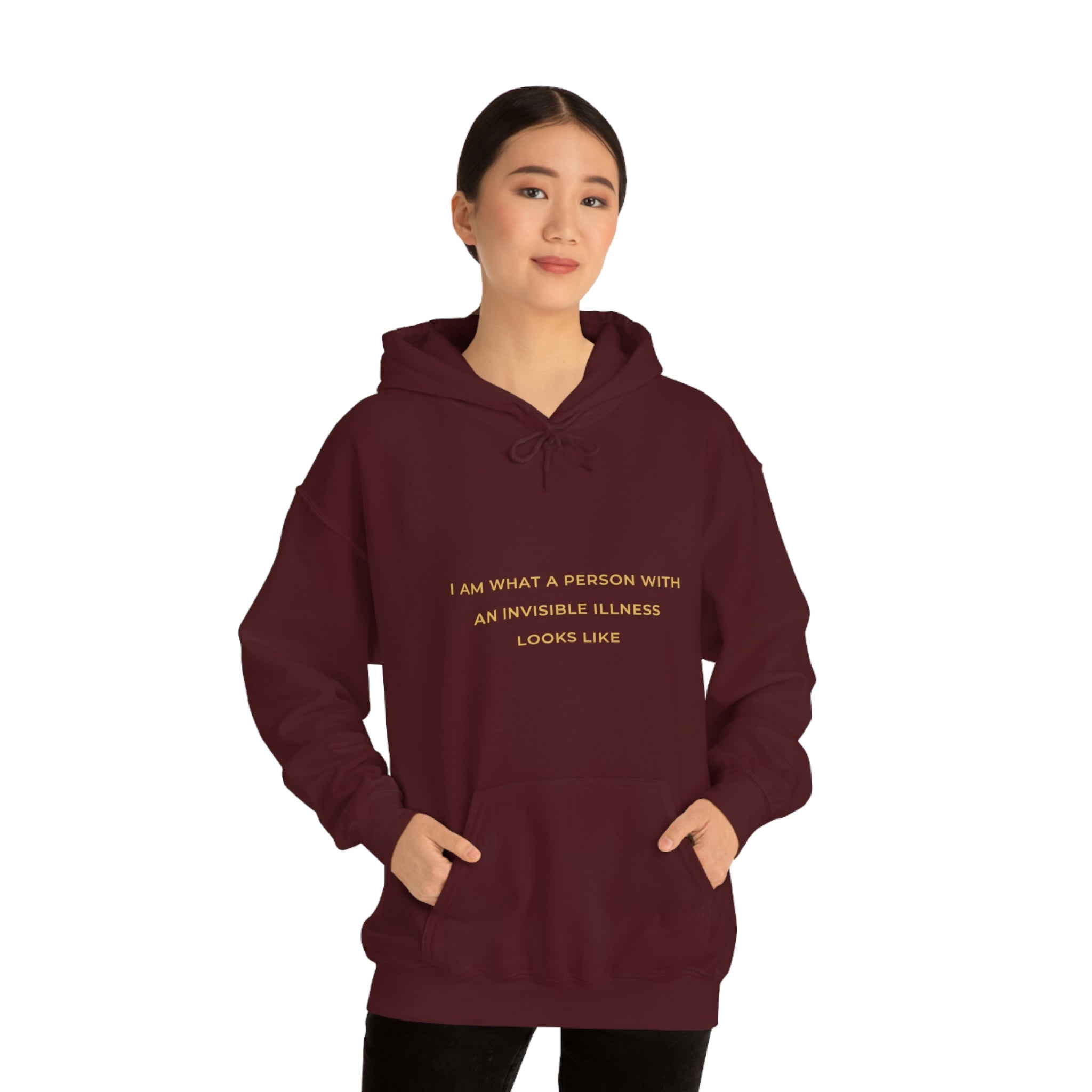 I Am What A Person With An Invisible Illness Looks Like - Unisex Heavy Blend™ Hooded Sweatshirt