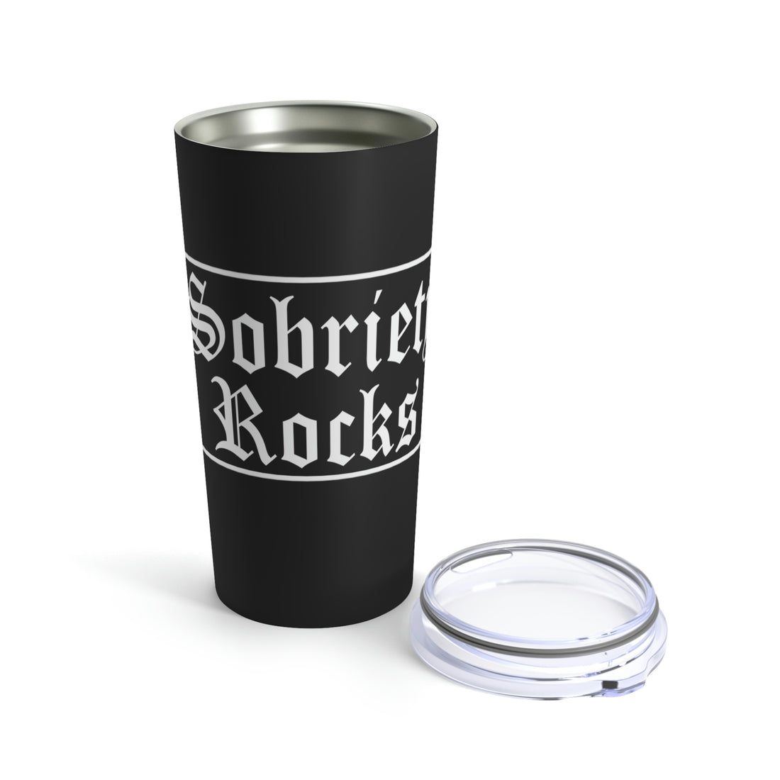 Sobriety Rocks - Tumbler 20oz