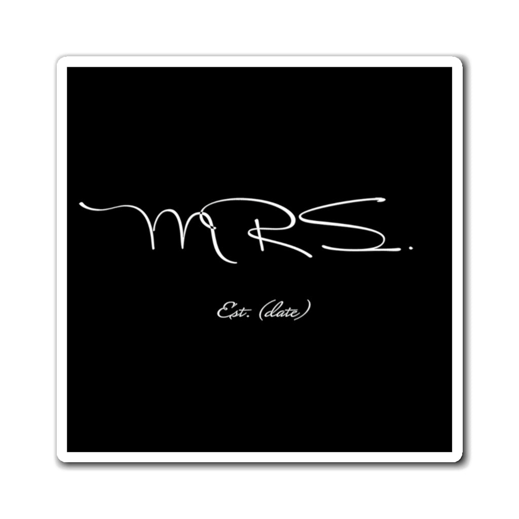 Mrs. Established Wedding Date Customizable - Magnet