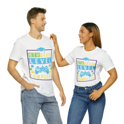 8th Grade Level Complete - Unisex Jersey Short Sleeve Tee