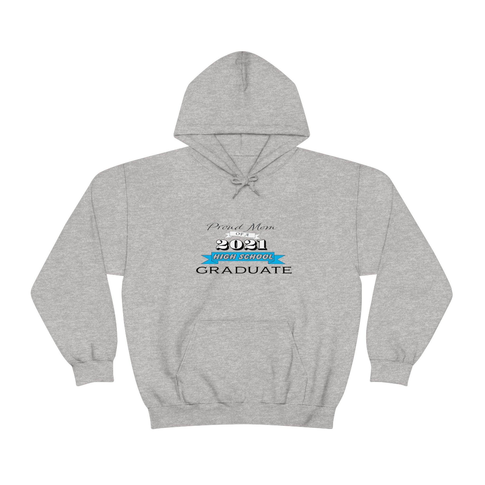 Proud Mom of a High School Graduate! Class Year Customizable - Unisex Heavy Blend™ Hooded Sweatshirt