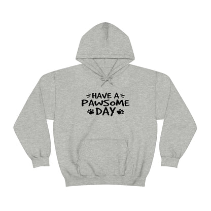 Have A Pawsome Day - Unisex Heavy Blend™ Hooded Sweatshirt