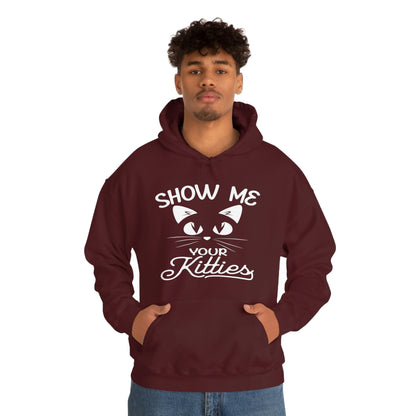 Show Me Your Kitties - Unisex Heavy Blend™ Hooded Sweatshirt