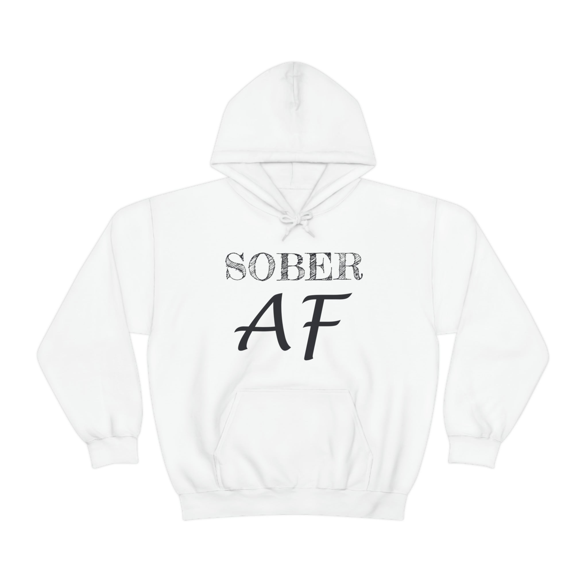 Sober AF - Unisex Heavy Blend™ Hooded Sweatshirt