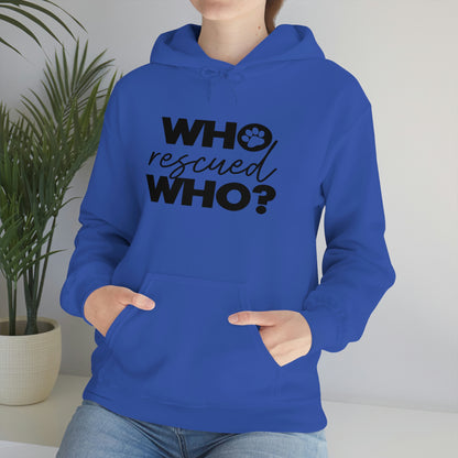 Who Rescued Who - Unisex Heavy Blend™ Hooded Sweatshirt