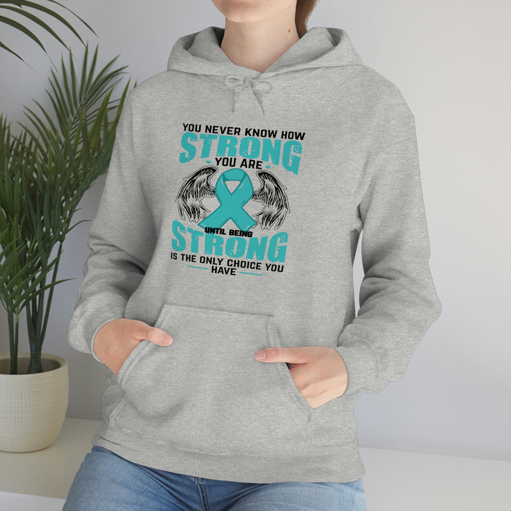 You Never Know How Strong You Are - Unisex Heavy Blend™ Hooded Sweatshirt