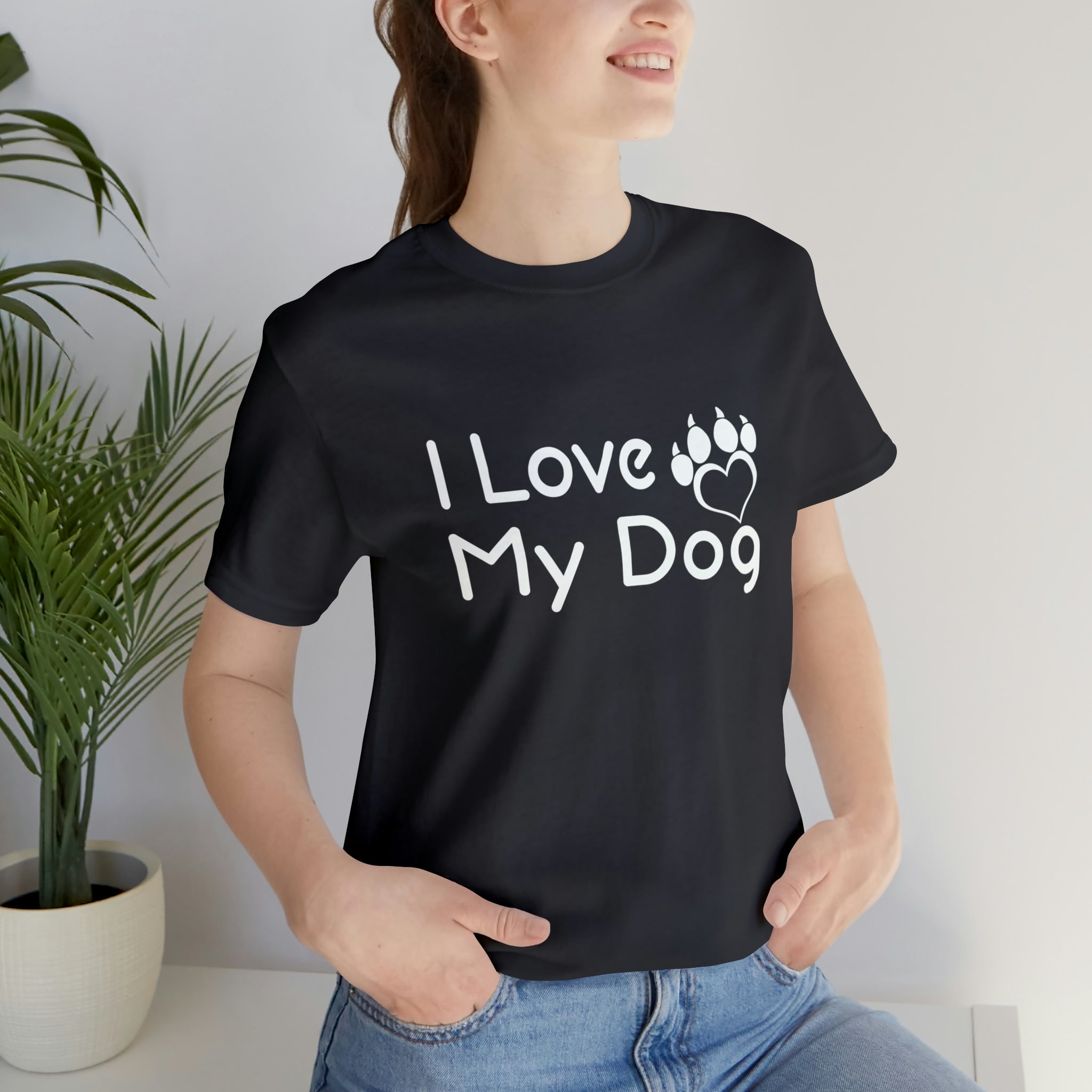 I Love My Dog - Unisex Jersey Short Sleeve Tee