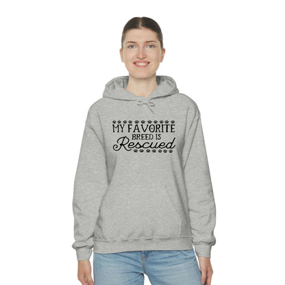 My Favorite Breed Is Rescued - Unisex Heavy Blend™ Hooded Sweatshirt