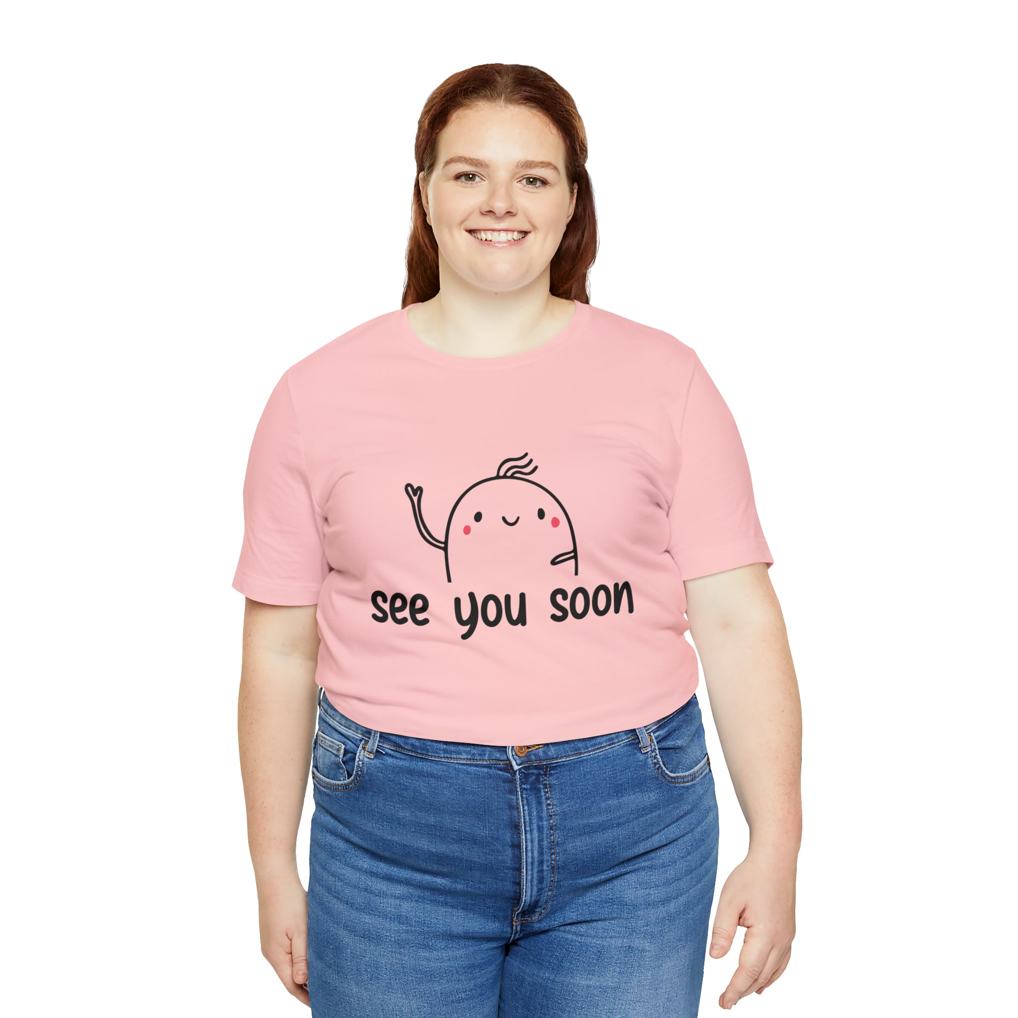 See You Soon - Unisex Jersey Short Sleeve Tee