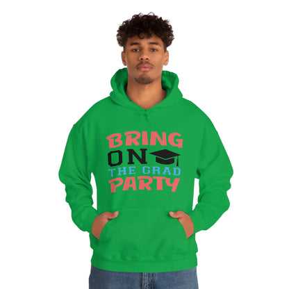 Bring On The Grad Party - Unisex Heavy Blend™ Hooded Sweatshirt