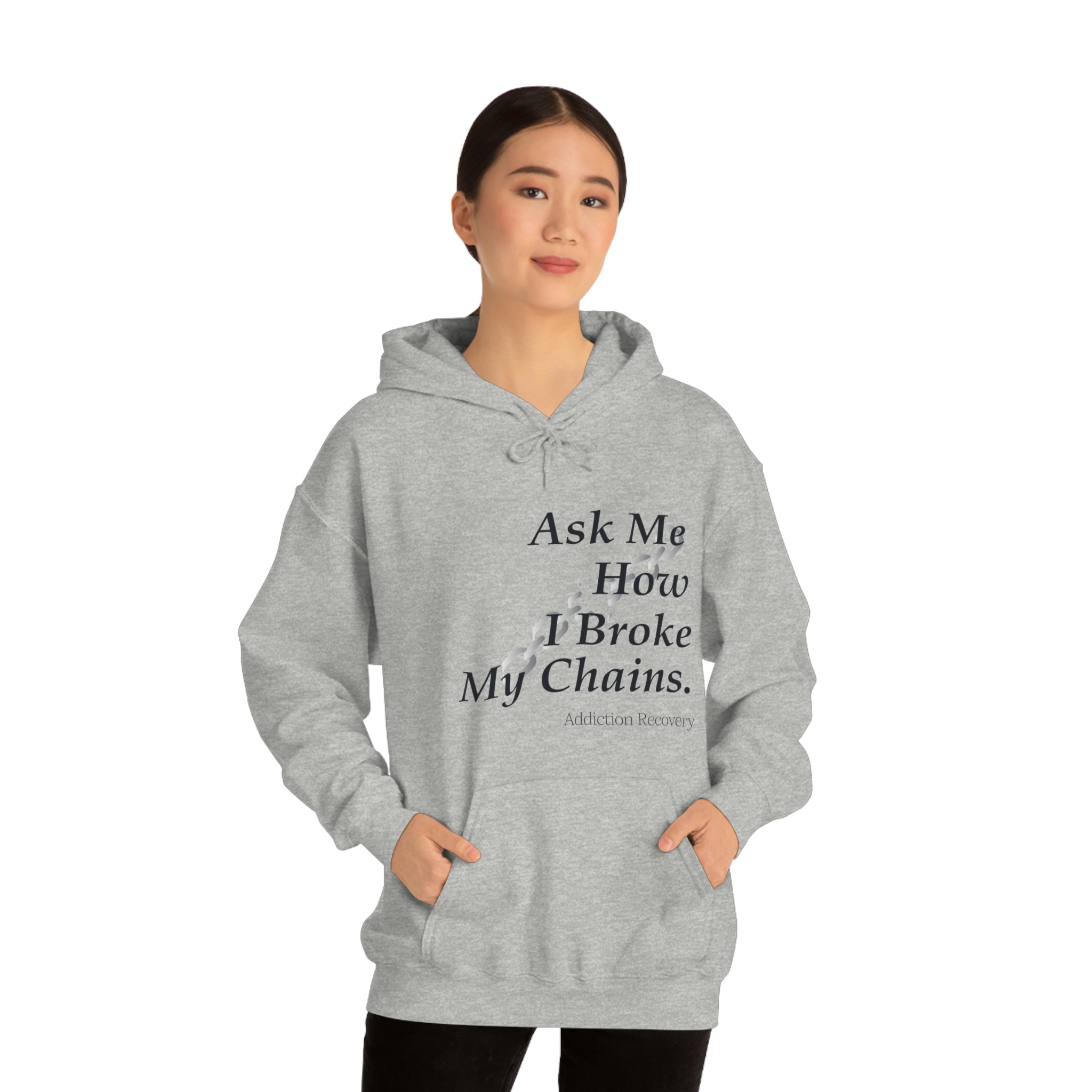 Ask Me How I Broke My Chains - Unisex Heavy Blend™ Hooded Sweatshirt