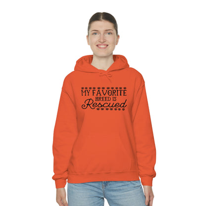 My Favorite Breed Is Rescued - Unisex Heavy Blend™ Hooded Sweatshirt