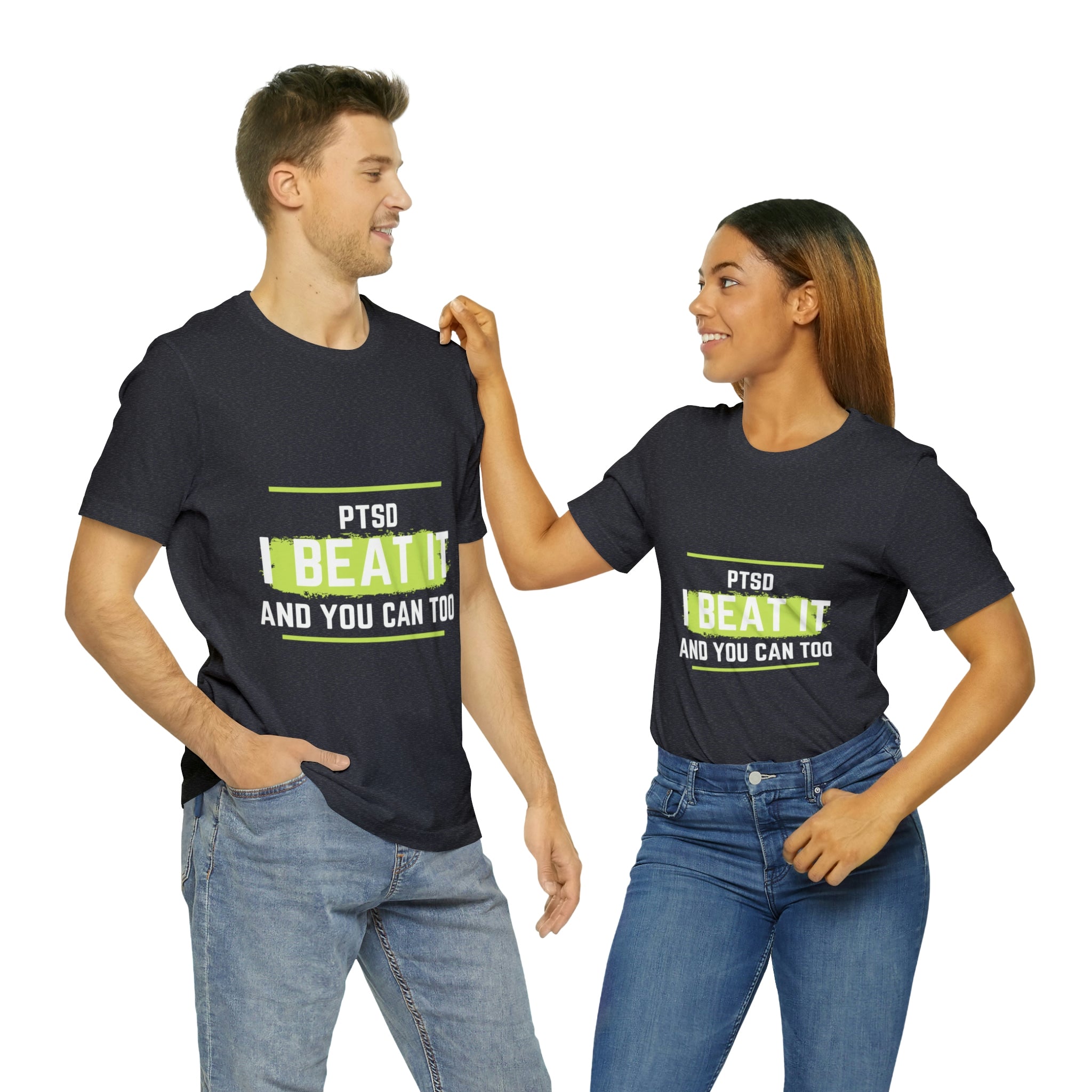 PTSD I Beat It You Can Too - Unisex Jersey Short Sleeve Tee