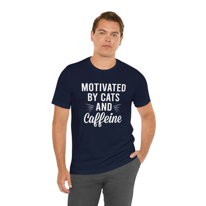 Motivated By Cats &amp; Caffeine - Unisex Jersey Short Sleeve Tee