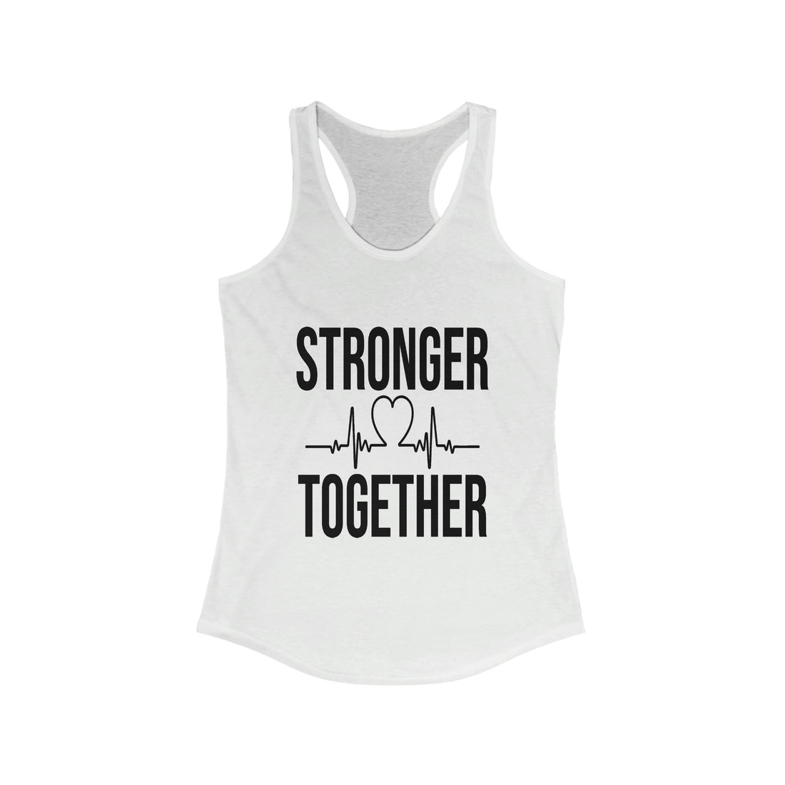 Stronger Together - Racerback Tank Top
