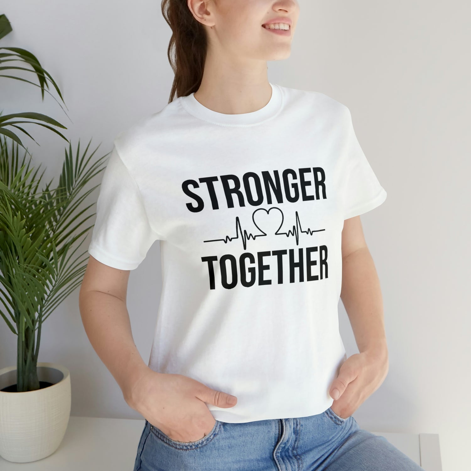 Stronger Together - Unisex Jersey Short Sleeve Tee