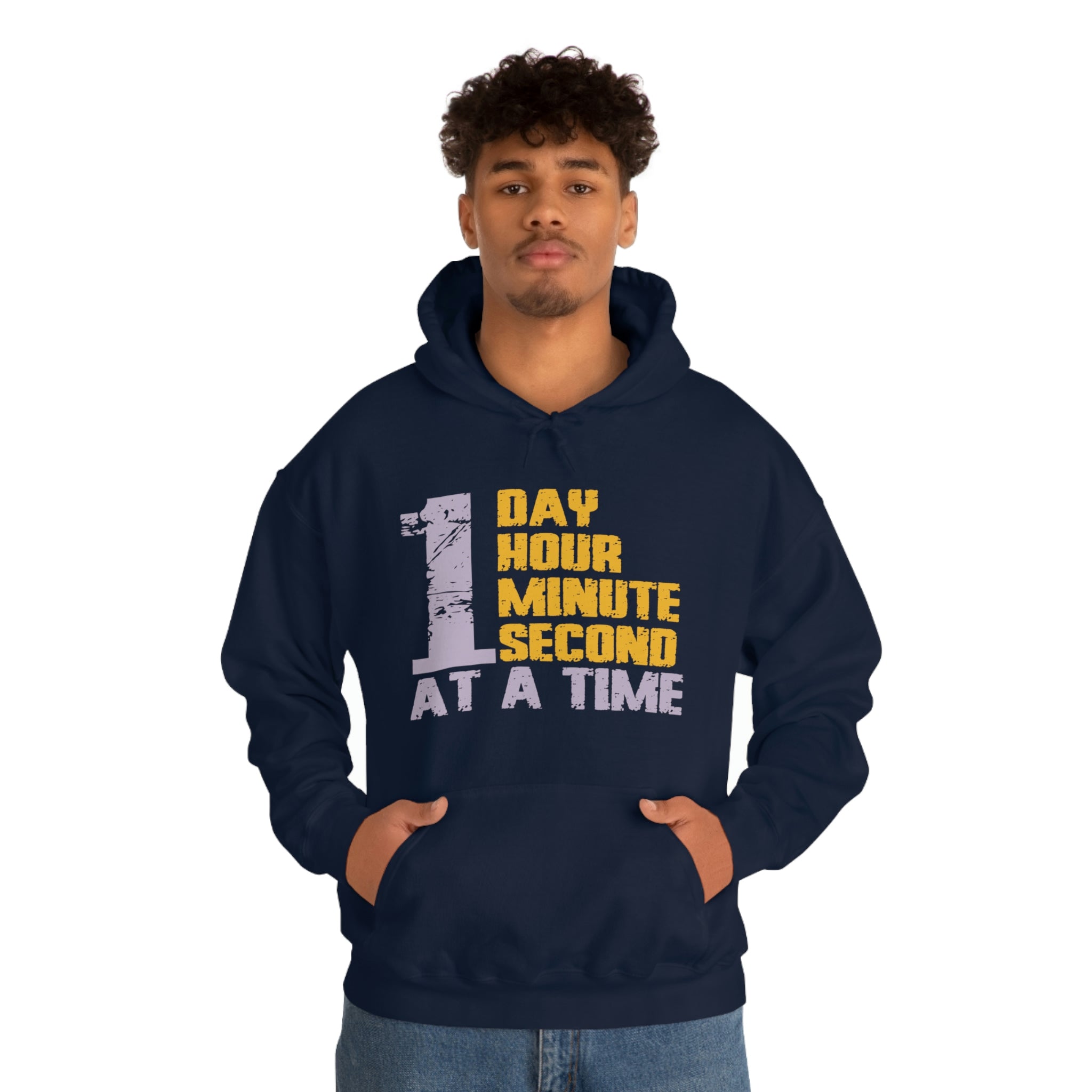 1 Day Hour Minute Second At A Time - Unisex Heavy Blend™ Hooded Sweatshirt