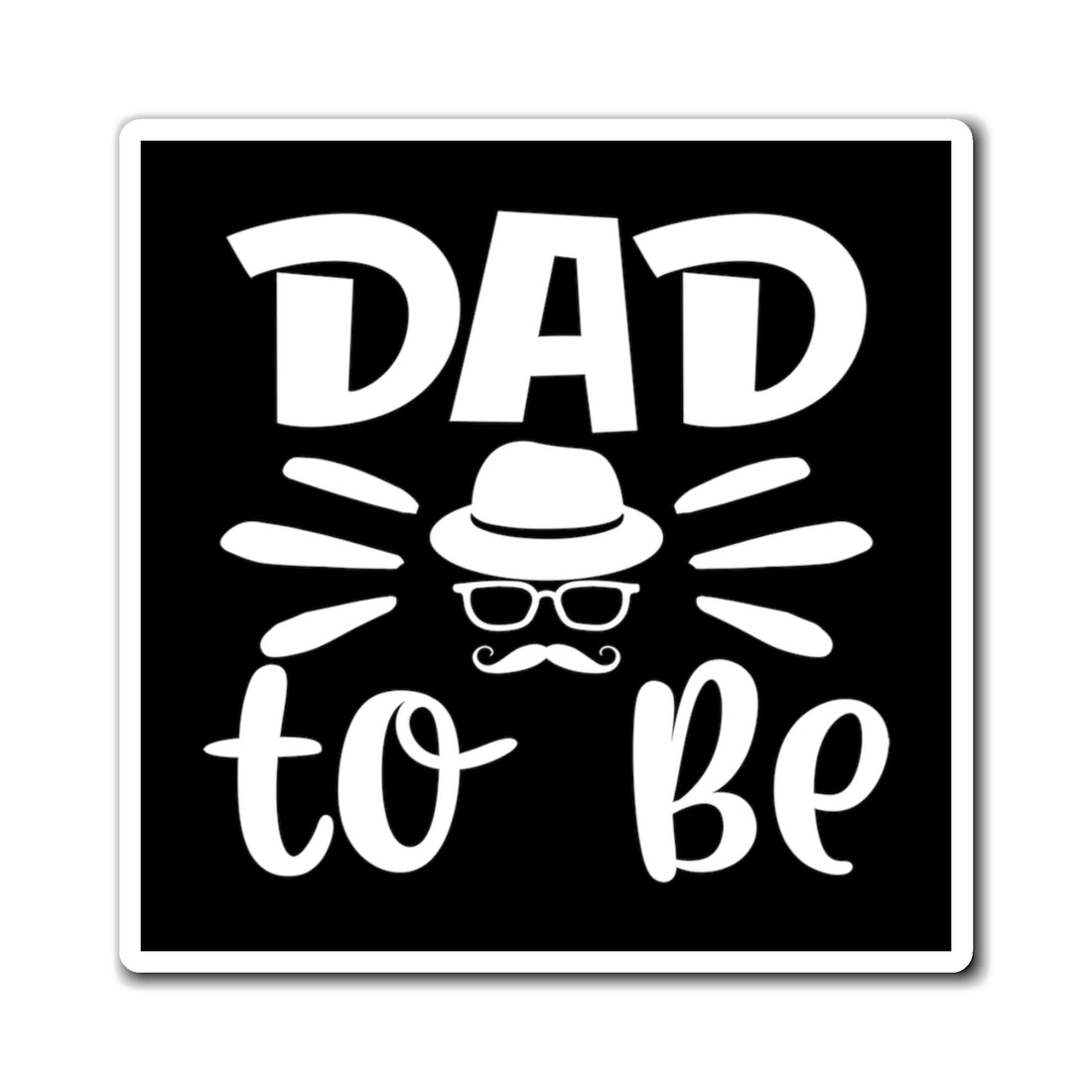 Dad To Be - Magnet