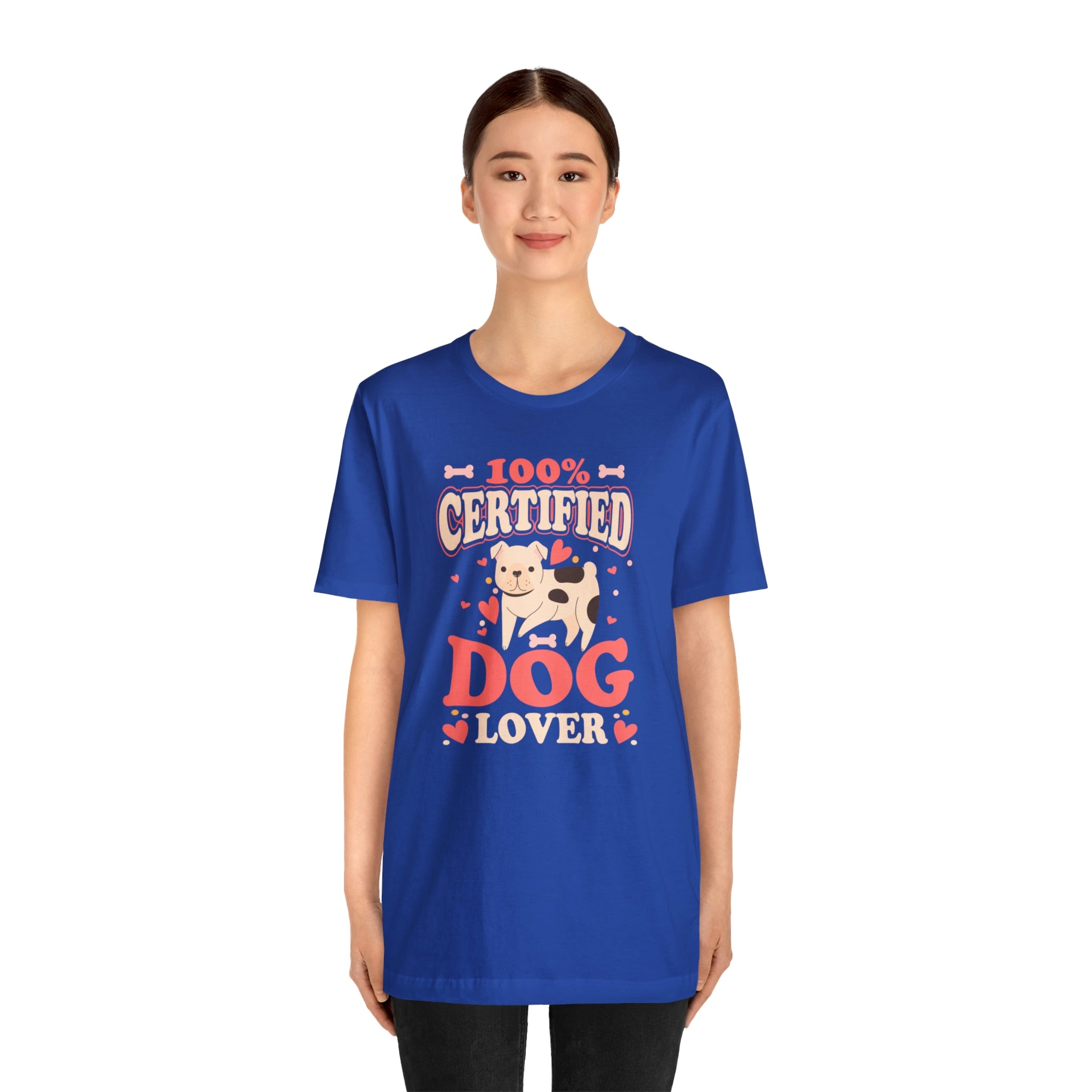 100% Certified Dog Lover - Unisex Jersey Short Sleeve Tee