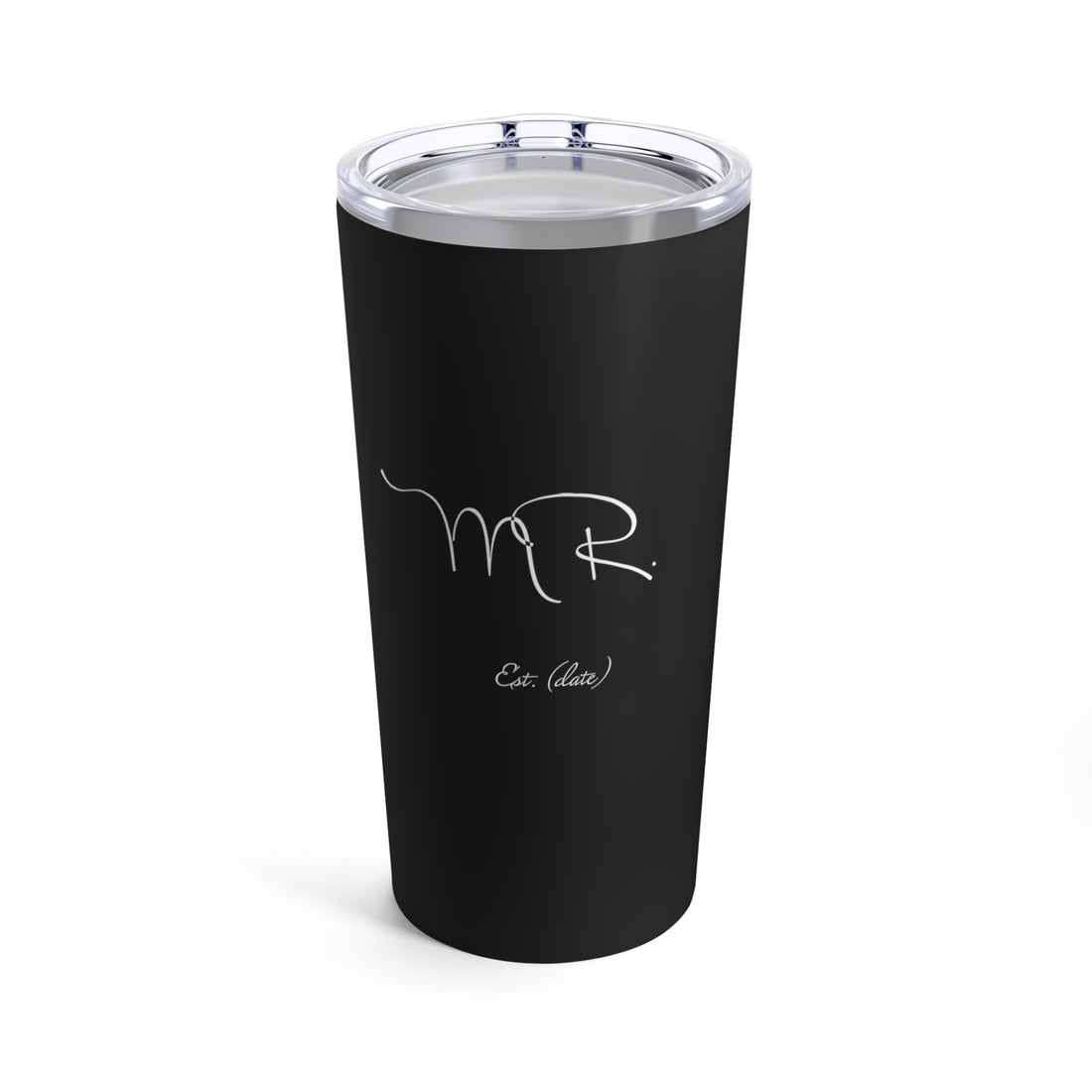 Mr. Established Wedding Date Customizable - Tumbler 20oz