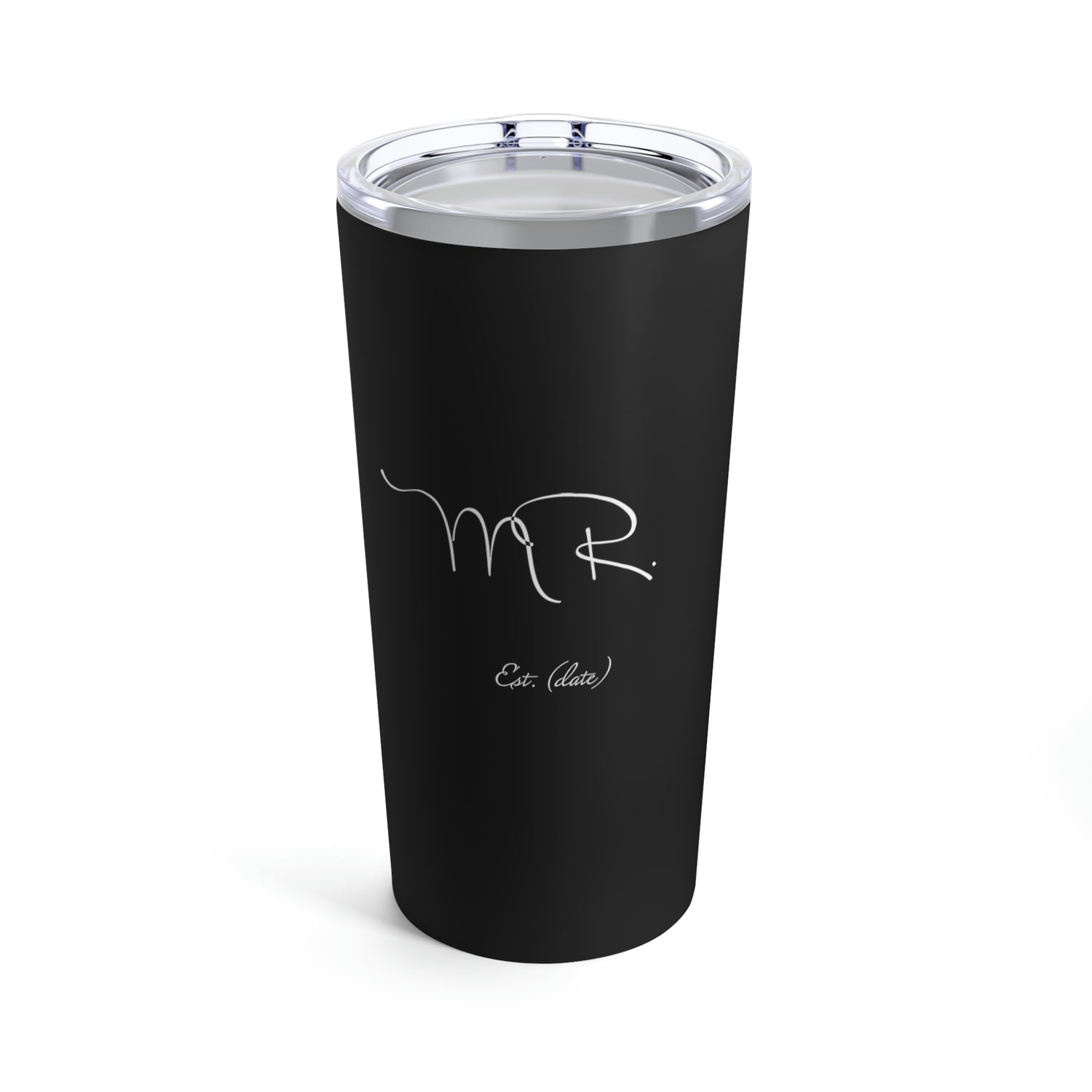 Mr. Established Wedding Date Customizable - Tumbler 20oz