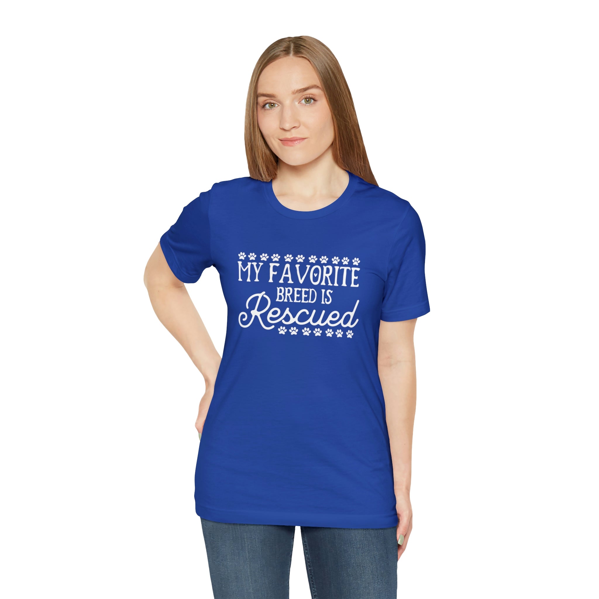 My Favorite Breed Is Rescued - Unisex Jersey Short Sleeve Tee