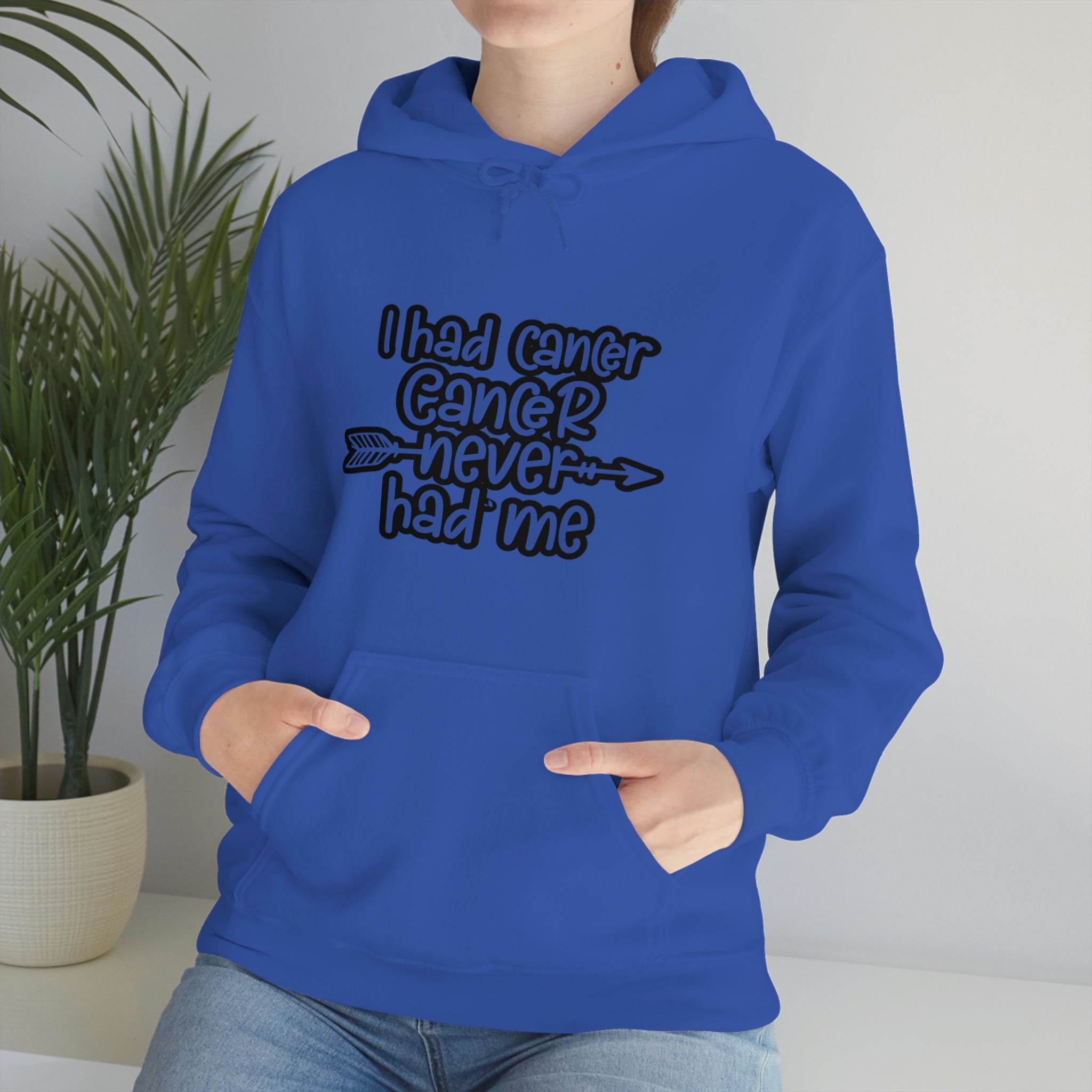 I Had Cancer Cancer Never Had Me  - Unisex Heavy Blend™ Hooded Sweatshirt