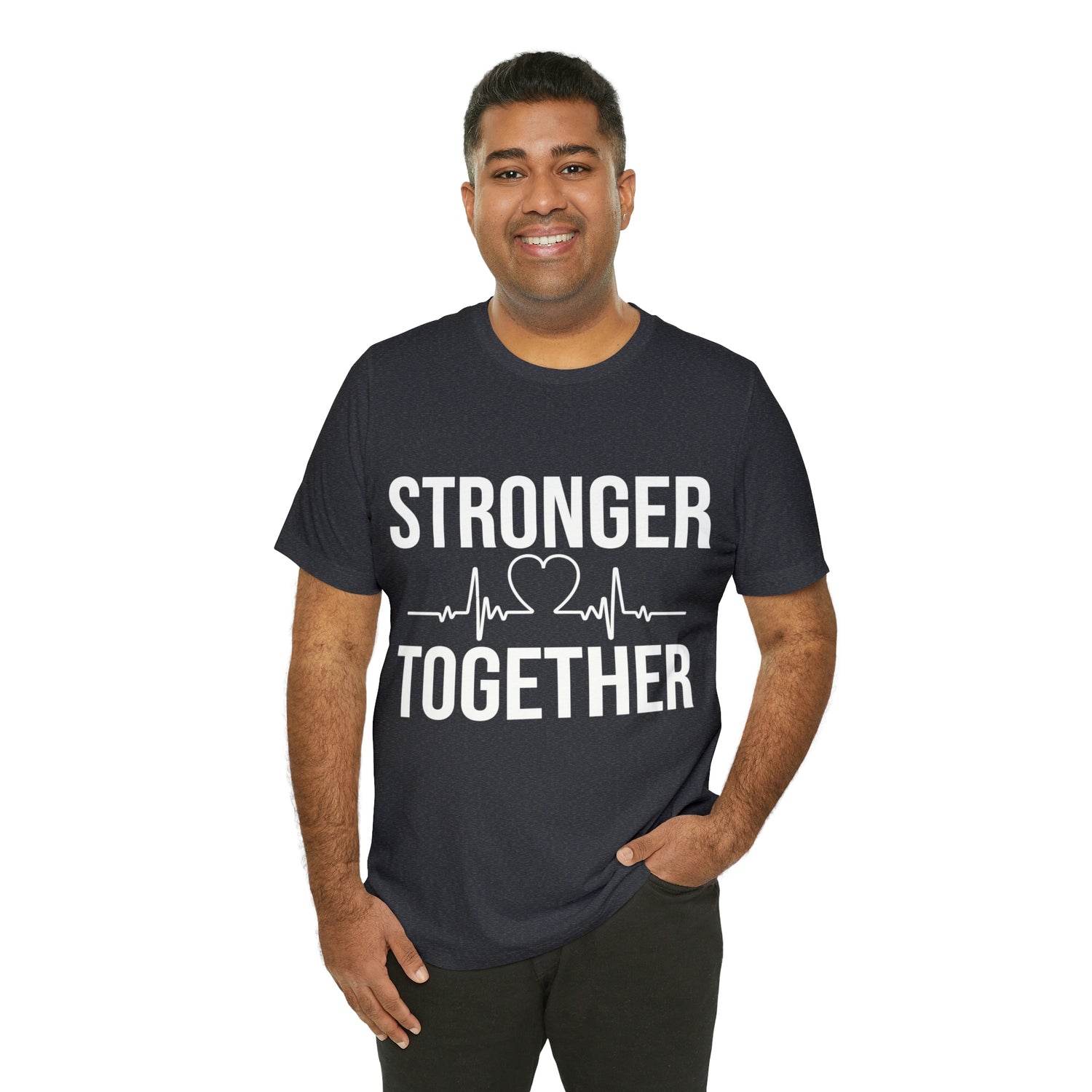 Stronger Together - Unisex Jersey Short Sleeve Tee