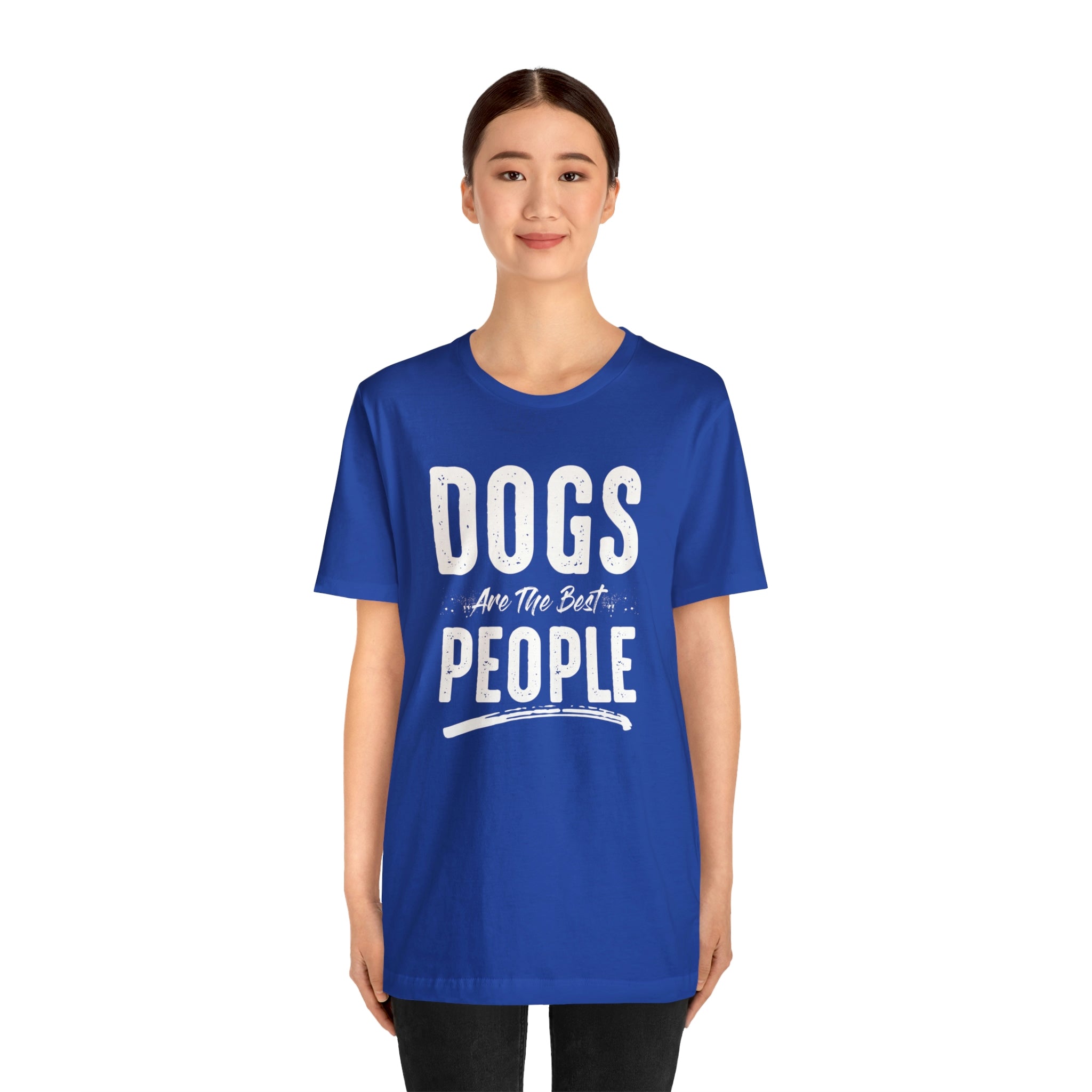 Dogs Are The Best People - Unisex Jersey Short Sleeve Tee