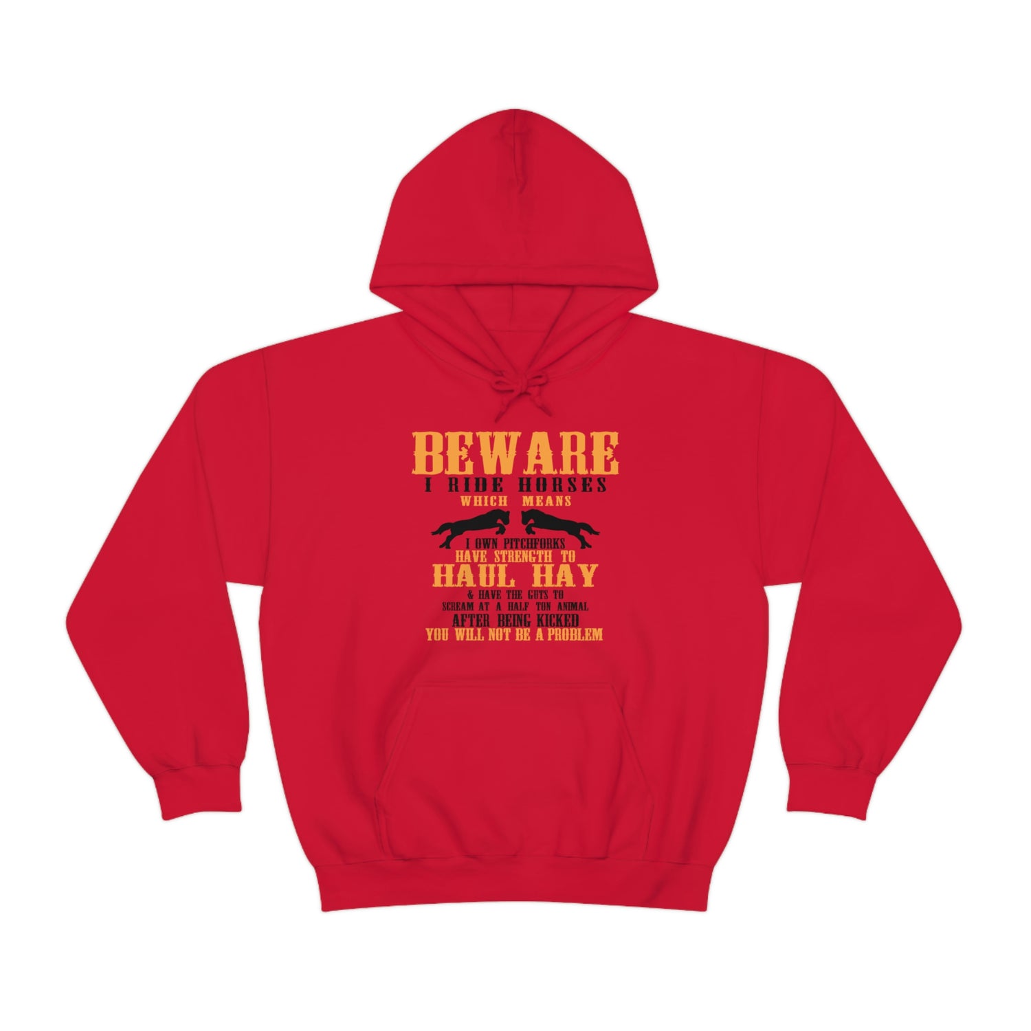 Beware I Ride Horses - Unisex Heavy Blend™ Hooded Sweatshirt