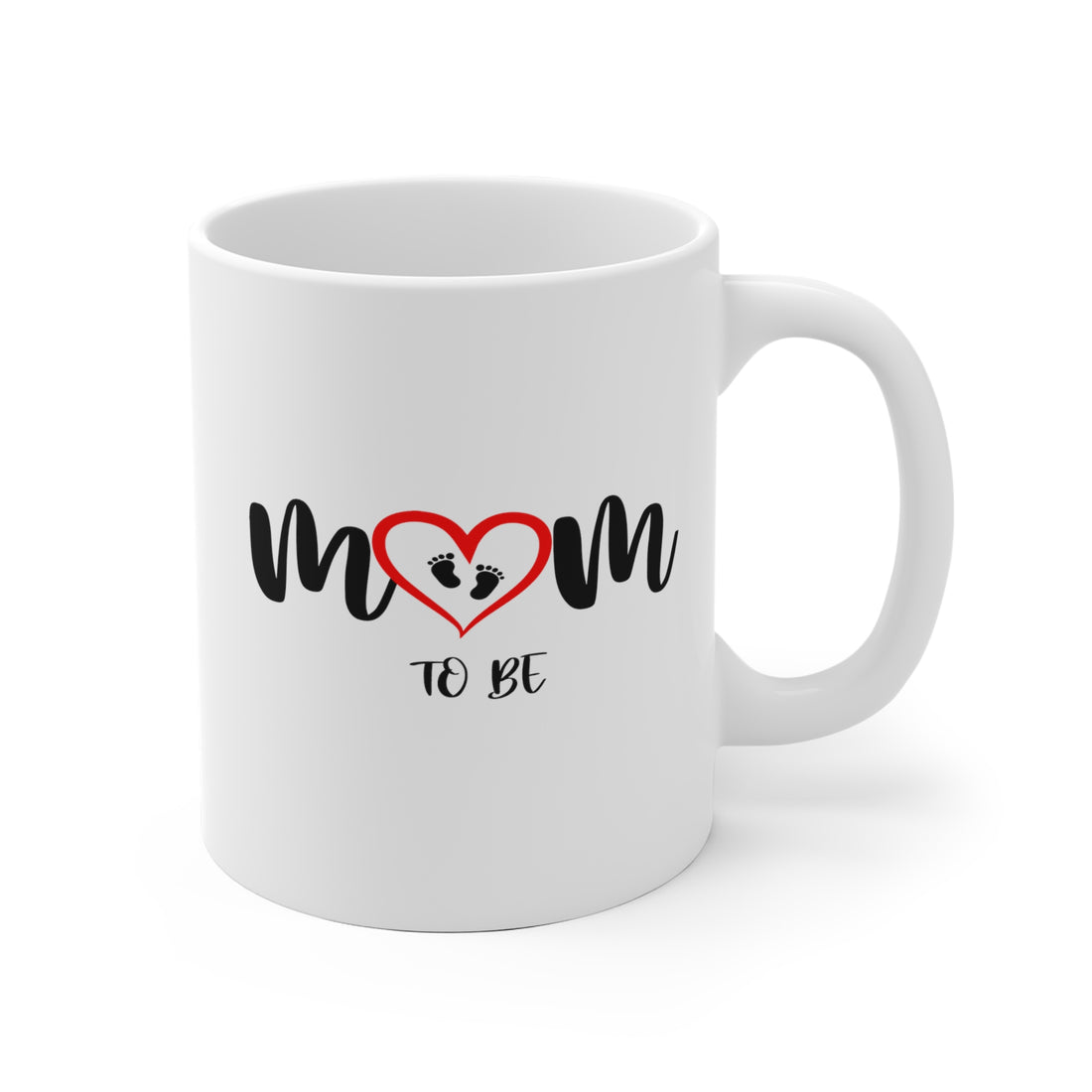 Mom To Be - White Ceramic Mug 2 sizes Available