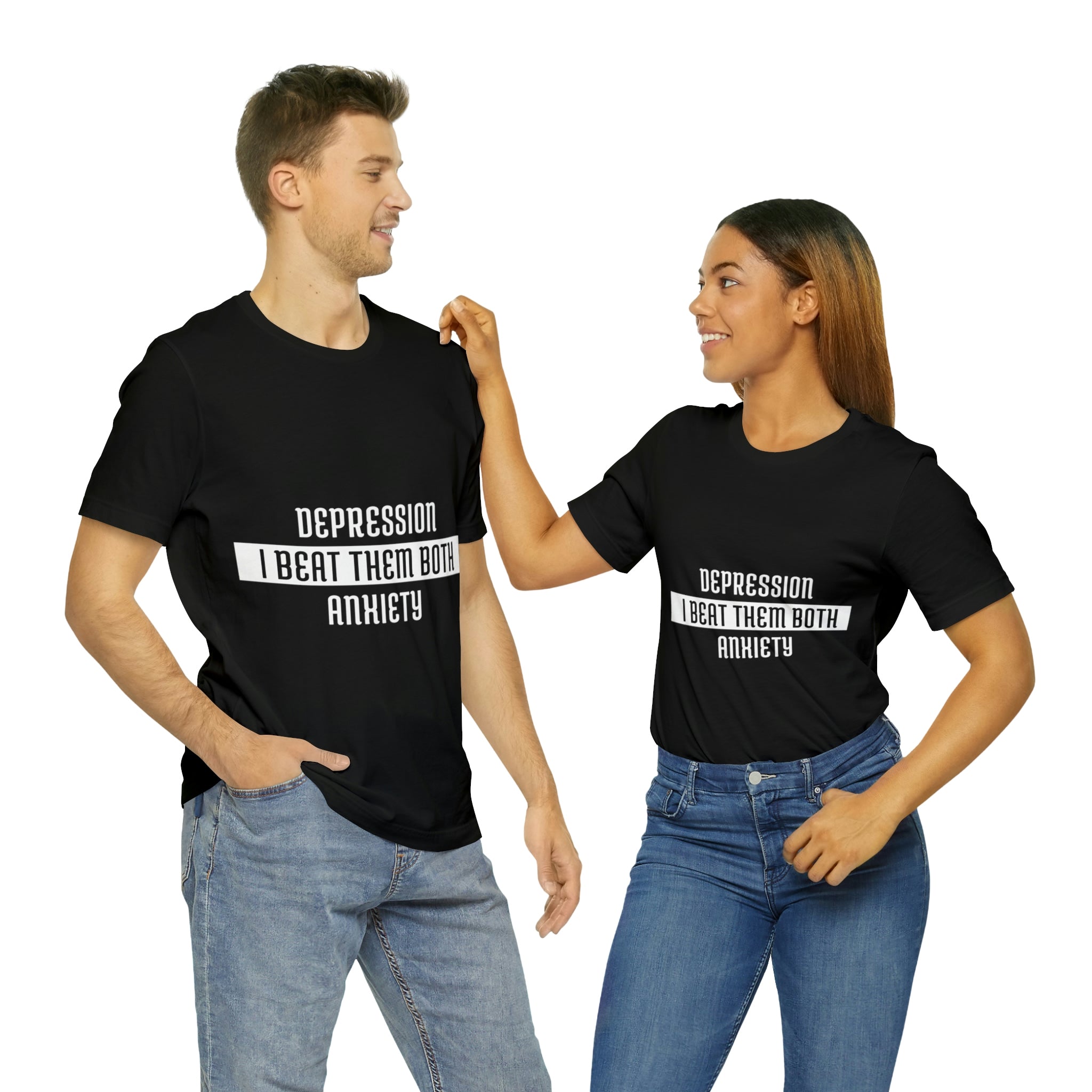 Depression &amp; Anxiety I Beat Then Both - Unisex Jersey Short Sleeve Tee