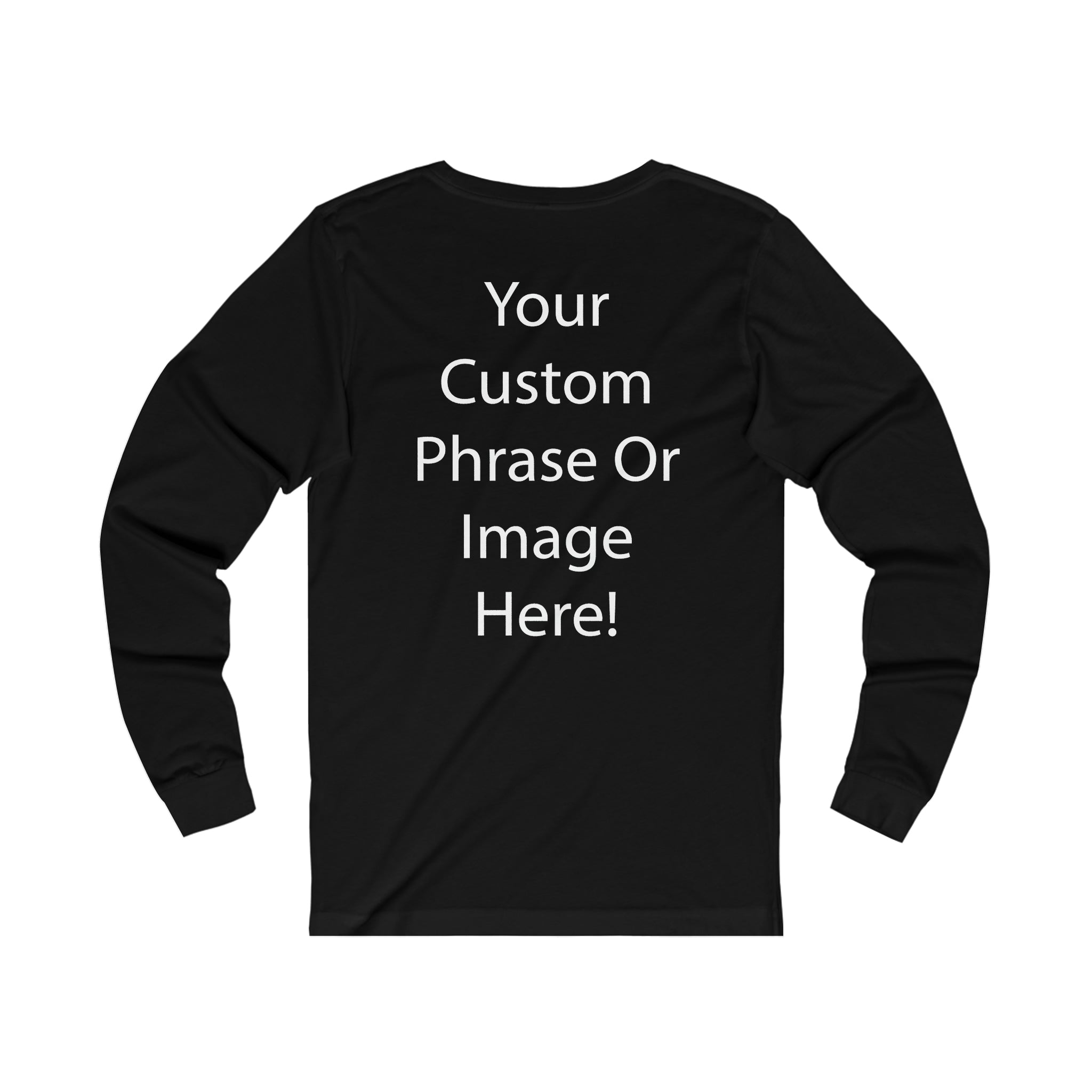 Custom - Unisex Jersey Long Sleeve T-Shirt
