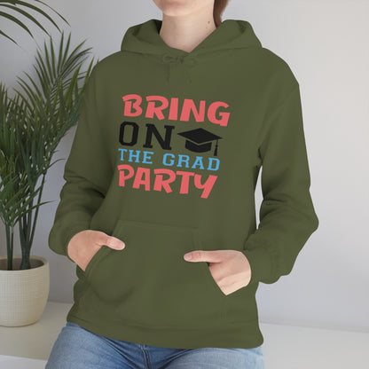 Bring On The Grad Party - Unisex Heavy Blend™ Hooded Sweatshirt