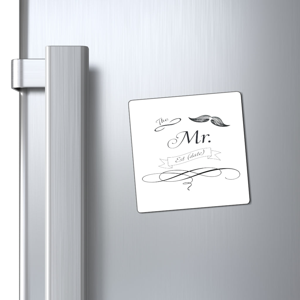 The Mr. Established Wedding Date Customizable - Magnet